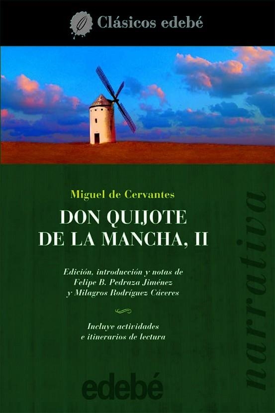 DON QUIJOTE DE LA MANCHA  II (NARRATIVA) | 9788423670345 | MIGUEL DE CERVANTES SAAVEDRA EDEBE (OBRA COLECTIVA)