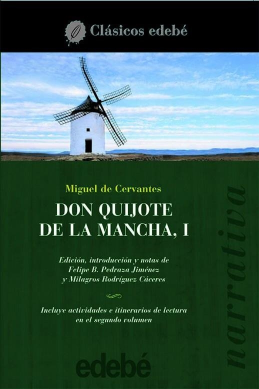 DON QUIJOTE DE LA MANCHA  I (NARRATIVA) | 9788423670291 | MIGUEL DE CERVANTES SAAVEDRA EDEBE (OBRA COLECTIVA)