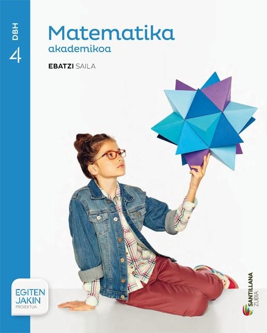 4DBH MATEM AKADEMIKOA EBATZI SAILA ED16 | 9788491081623 | VARIOS AUTORES