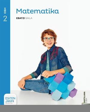 2DBH MATEMATIKA EBATZI SAILA ED16 | 9788491081456 | VARIOS AUTORES