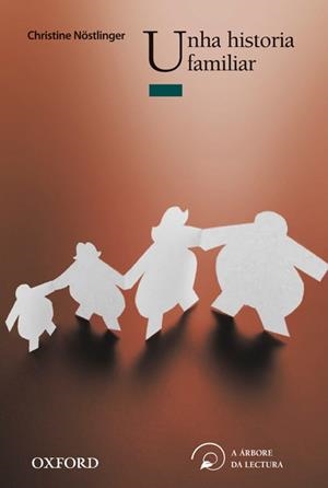 UNHA HISTORIA ... (GAL)-ARB LEC JUV+12 | 9788467356236 | NÖSTLINGER, CHRISTINE