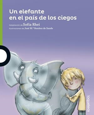 Un elefante en el país de los ciegos | 9788491220015 | ADAPTACIÓN DE SOFÍA RHEI