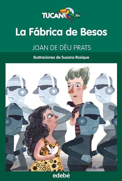 LA FABRICA DE BESOS | 9788468315966 | Prats Pijoan, Joan de Deu