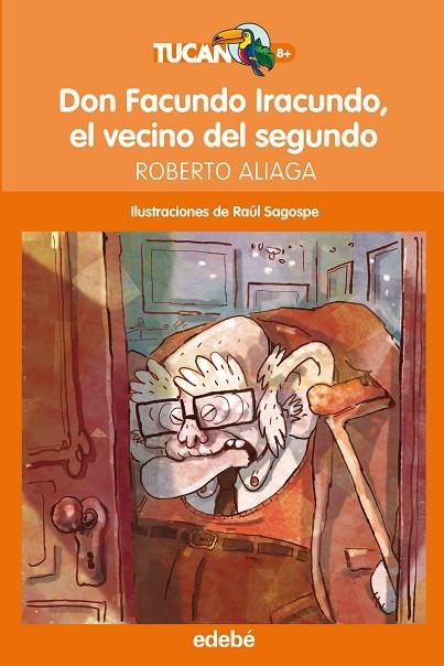 DON FACUNDO IRACUNDO EL VECINO SEGUNDO | 9788468324678 | Aliaga S¿nchez, Roberto