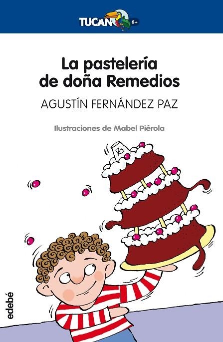 LA PASTELERIA DE DOÑA REMEDIOS | 9788423688630 | Fernández Paz, Agustín