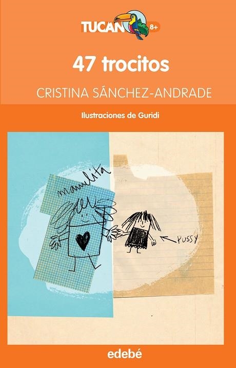 47 TROCITOS | 9788468315973 | Sánchez-Andrade Potter, Cristina