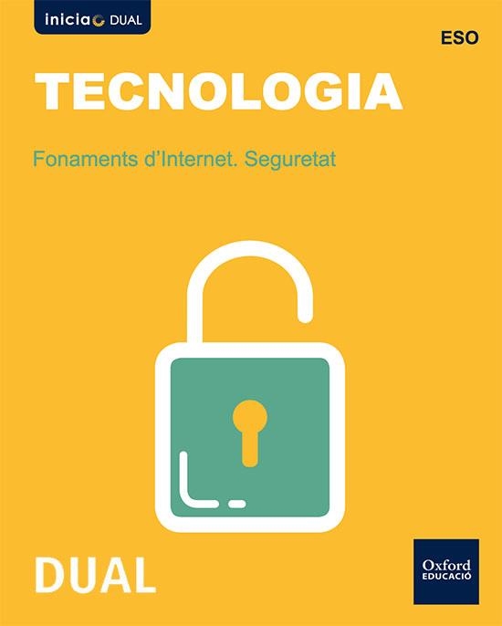 INICIA DUAL TECNO ESO INTER SEGUR LA VAL | 9780190503567 | MORENO MÁRQUEZ, JESÚS