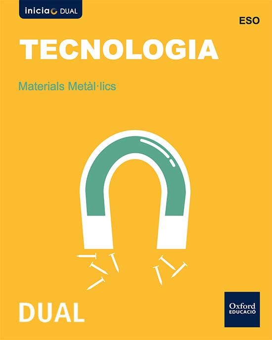 INICIA DUAL TECNO ESO MAT METAL LA VAL | 9780190503543 | MORENO MÁRQUEZ, JESÚS