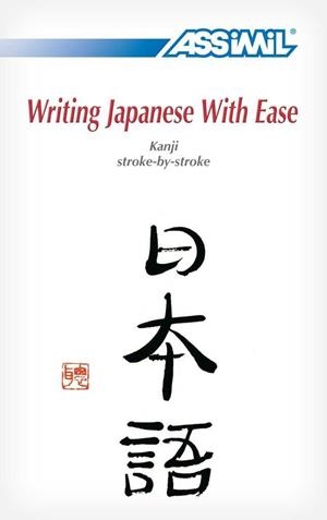 WRITING JAPANESE W.E. SIN ESFUERZO LIBRO | 9782700503555