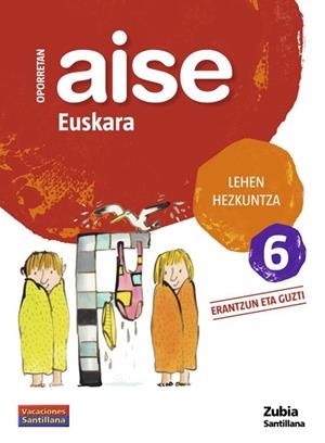 6º LEHEN HEZKUNTZA EUSKARA | 9788498940732 | Varios autores