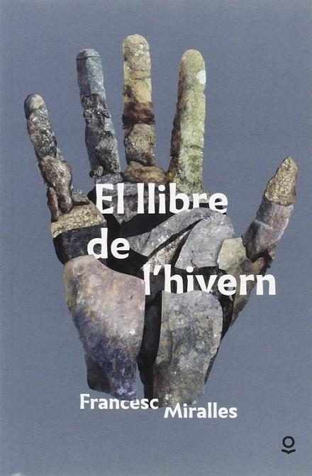 El llibre de l'hivern | 9788416661350 | FRANCESC MIRALLES