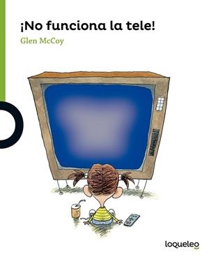 ¡No funciona la tele! | 9788491220794 | GLENN MCCOY