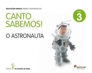 NIVEL 3 O ASTRONAUTA CANTO SABEMOS ED13 | 9788499722108 | VARIOS AUTORES