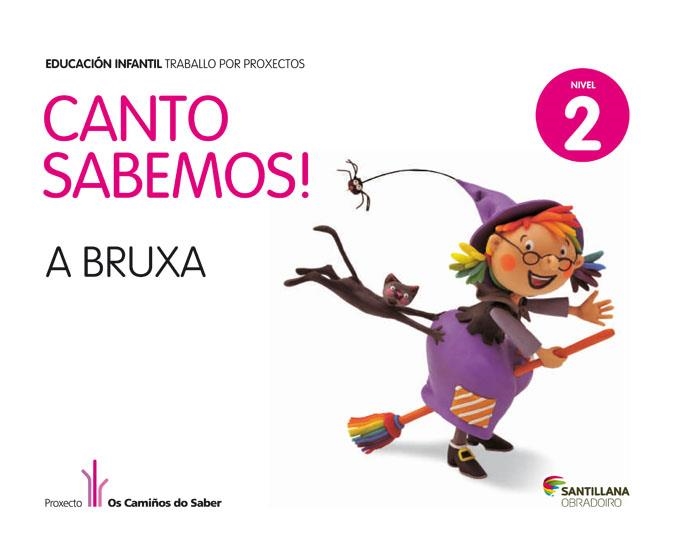 NIVEL 2 A BRUXA CANTO SABEMOS ED13 | 9788499721989 | VARIOS AUTORES