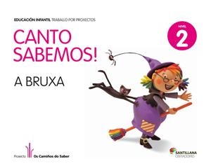 NIVEL 2 A BRUXA CANTO SABEMOS ED13 | 9788499721989 | VARIOS AUTORES