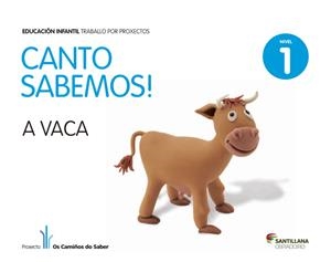 NIVEL 1 A VACA CANTO SABEMOS ED13 | 9788499721750