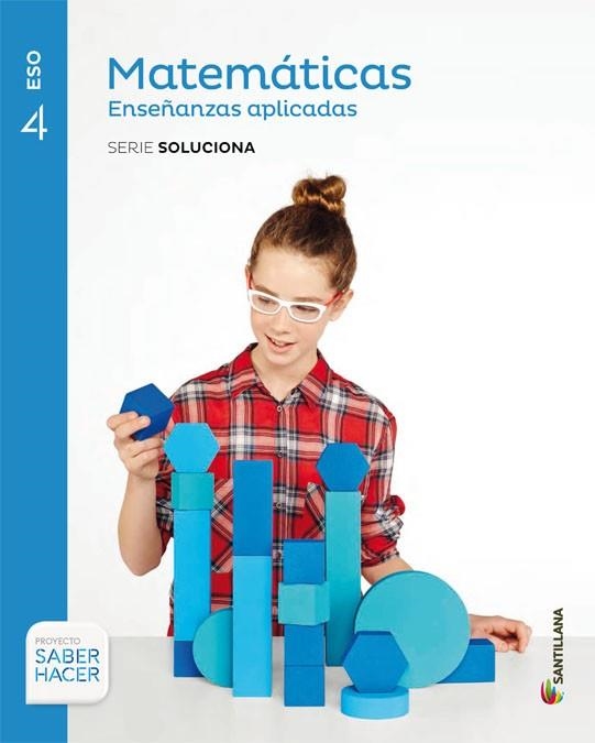 4ESO MATEM APLICADAS S SOLUCIONA ED16 | 9788468040066 | VARIOS AUTORES