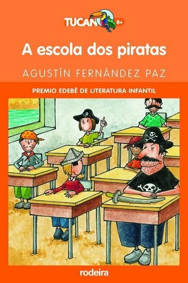 A ESCOLA DOS PIRATAS | 9788496352100 | Fernández Paz, Agustín