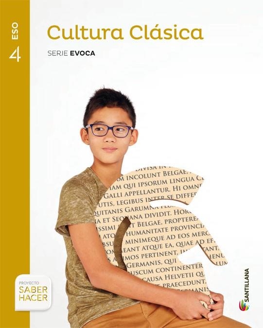 4ESO CULTURA CLASICA SERIE EVOCA  ED16 | 9788468040172 | VARIOS AUTORES