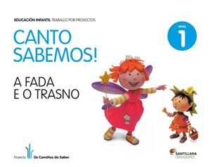 NIVEL 1 A FADA CANTO SABEMOS ED13 | 9788499721736 | VARIOS AUTORES