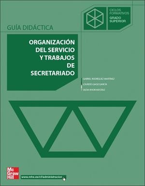 ORGANIZACION DEL SERVICIO Y TRABAJOS | 9788448199357 | Rodríguez Martínez,Gabriel;Gago García,Lourdes;Khokhar Díaz,Sadia