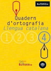 QUADERN DORTOGRAFIA 4 | 9788448917135 | Clota Garcia, Dolors;Guillamon Villalba, Carme