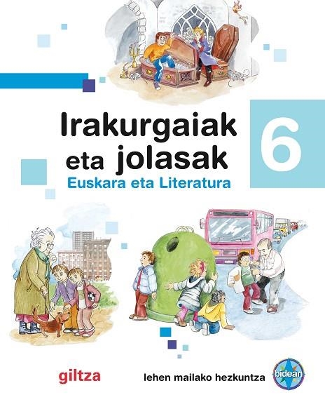IRAKURGAIAK ETA JOLASAK EP6 CUADERNO ALUMNO | 9788483781098 | EDEBÉ, OBRA COLECTIVA
