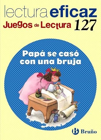 PAPA SE CASO CON UNA BRUJA JUEGO DE LECTURA | 9788421658994 | LABAJO GONZÁLEZ, Mª TRINIDAD