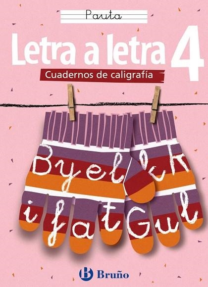 CALIGRAFIA LETRA A LETRA PAUTA 4 | 9788421634899 | Cabello Sánchez, Ramiro