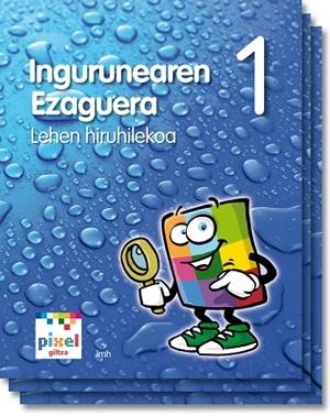 INGURUAREN EZAGUERA EP1 PIXEL (EUS) LIBRO ALUMNO | 9788483781609 | EDEBÉ, OBRA COLECTIVA