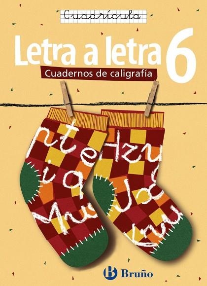 CALIGRAFIA LETRA A LETRA CUADRICULA 6 | 9788421639771 | Cabello Sánchez, Ramiro
