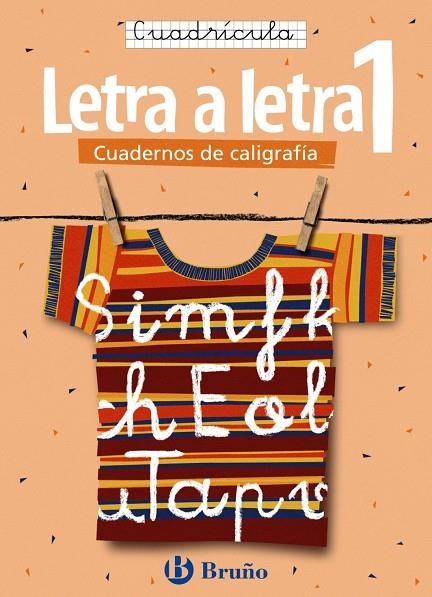 CALIGRAFIA LETRA A LETRA CUADRICULA 1 | 9788421639726 | Cabello Sánchez, Ramiro