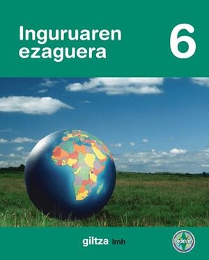 INGURUAREN EZAGUERA EP6 BIDEAN (EUS) LIBRO ALUMNO | 9788483780701 | EDEBÉ, OBRA COLECTIVA