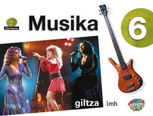 MUSIKA+KOAD+CD EP6 ETNOS GILTZA LIBRO ALUMNO | 9788481188936 | EDEBÉ, OBRA COLECTIVA