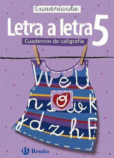CALIGRAFIA LETRA A LETRA CUADRICULA 5 | 9788421639764 | Cabello Sánchez, Ramiro