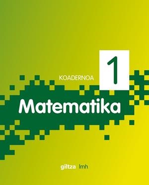 KOAD. MATEMATIKA 1 PIXEL (EUS) CUADERNO ALUMNO | 9788483781722 | EDEBÉ, OBRA COLECTIVA