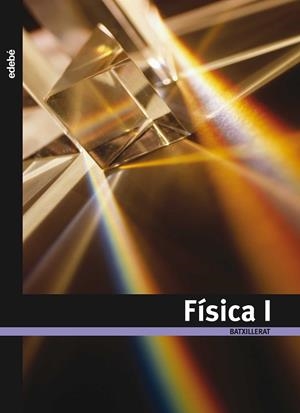 FISICA TX1 (CAT) LIBRO ALUMNO | 9788423691548 | Edebé, Obra Colectiva