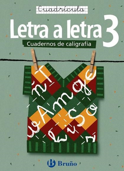 CALIGRAFIA LETRA A LETRA CUADRICULA 3 | 9788421639740 | Cabello Sánchez, Ramiro