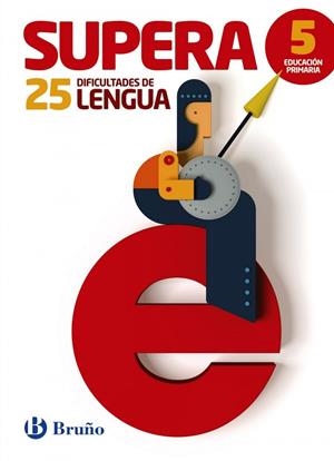 SUPERA LAS 25 DIFICULTADES DE LENGUA 5º | 9788469608982 | Del Burgo González, Miguela;Gil Pérez, Mª Consuelo