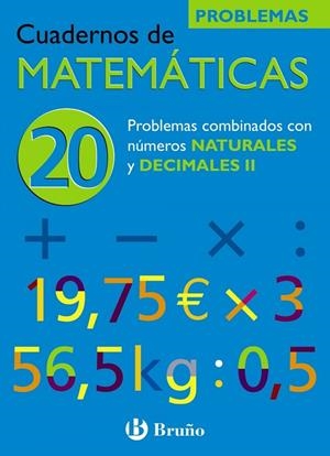 20 PROBLEMAS COMBINADOS CON NUMEROS NATURALES Y DE | 9788421656877 | ISMAEL SOUSA MARTÍN