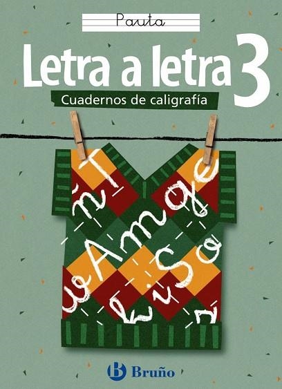 CALIGRAFIA LETRA A LETRA PAUTA 3 | 9788421634882 | Cabello Sánchez, Ramiro