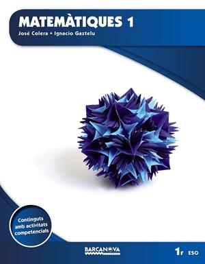 MATEMATIQUES 1R ESO (ED 2015) | 9788448936174 | COLERA, J.;GAZTELU, I.