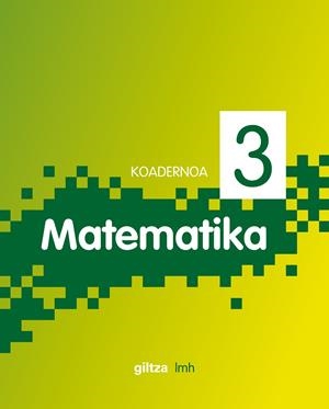 KOAD. MATEMATIKA 3 PIXEL (EUS) CUADERNO ALUMNO | 9788483781746 | EDEBÉ, OBRA COLECTIVA